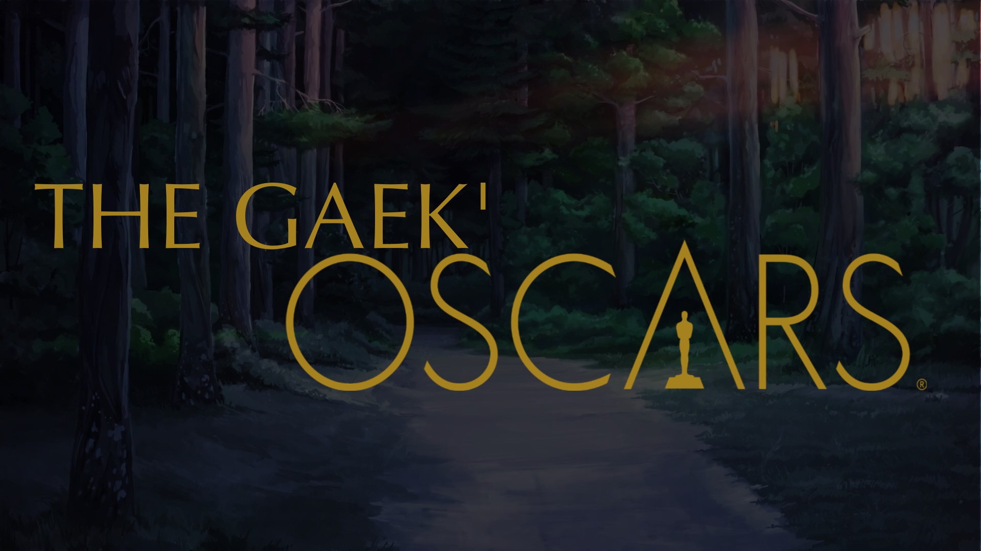 Gaek’Oscars 2015